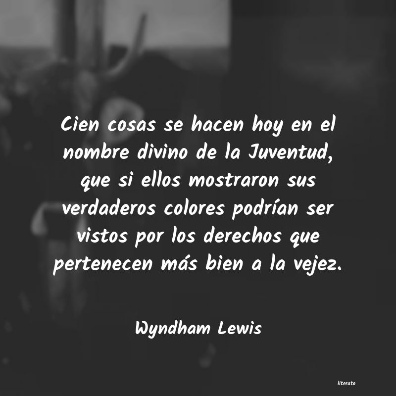 Frases de Wyndham Lewis