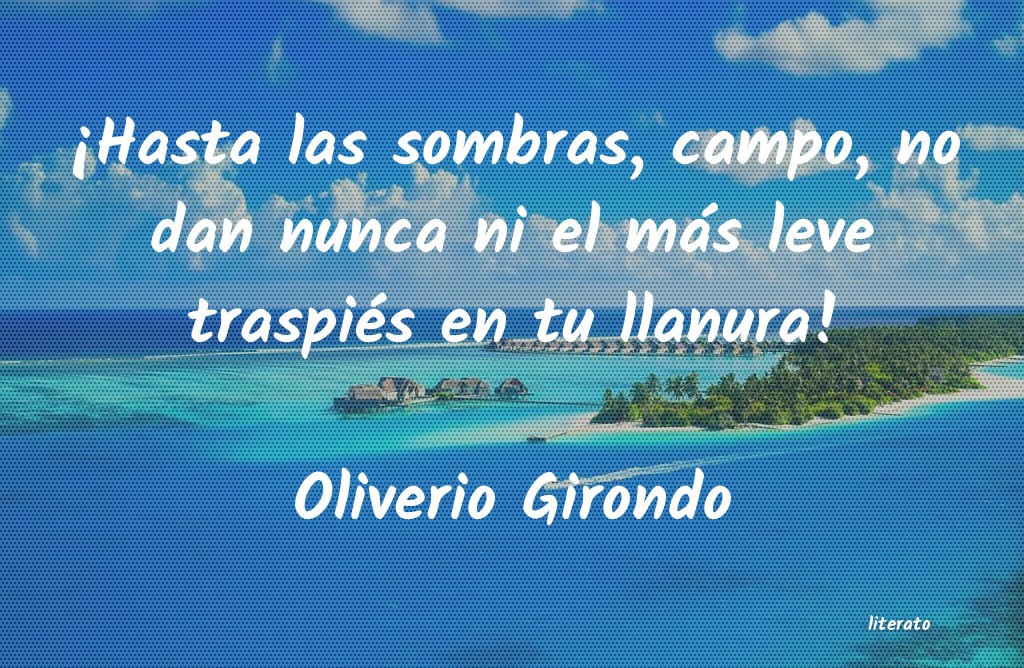 frases de Oliverio Girondo