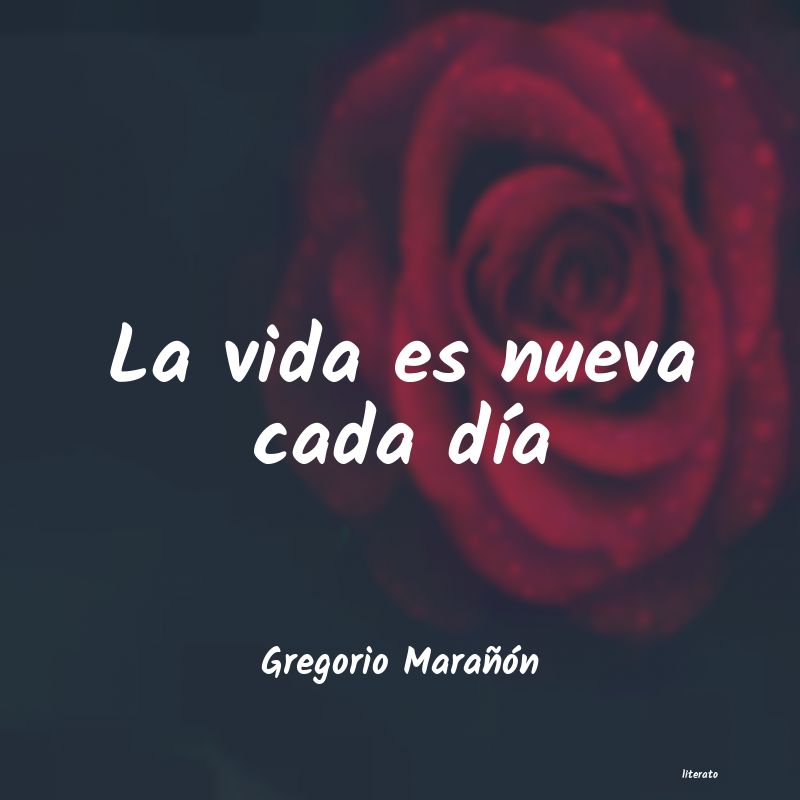 frases de Gregorio Marañón