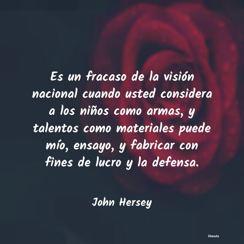 frases de John Hersey