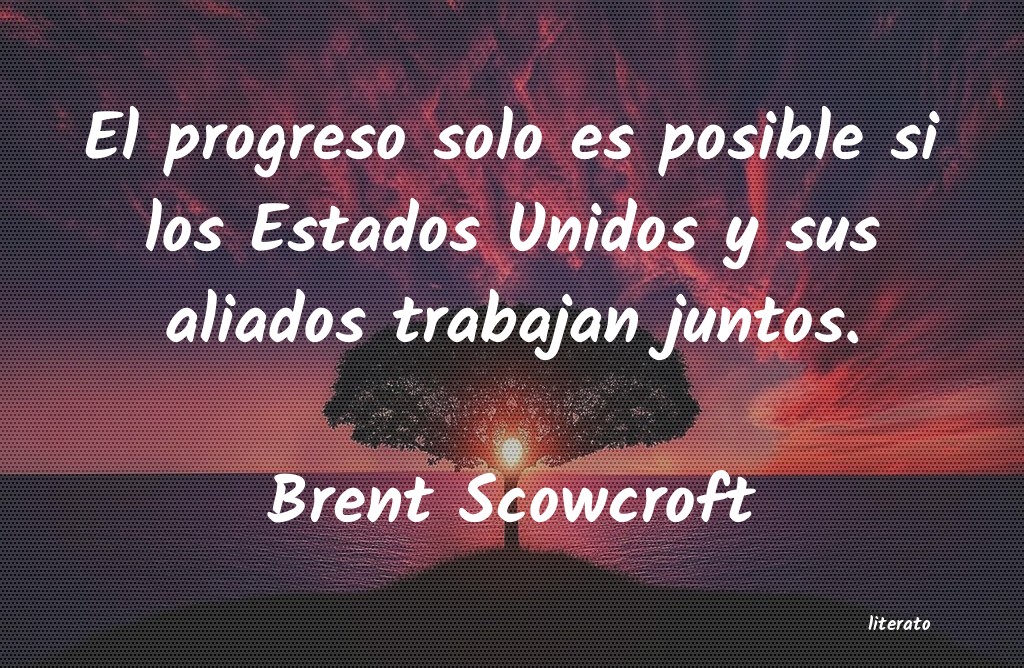 Frases de Brent Scowcroft