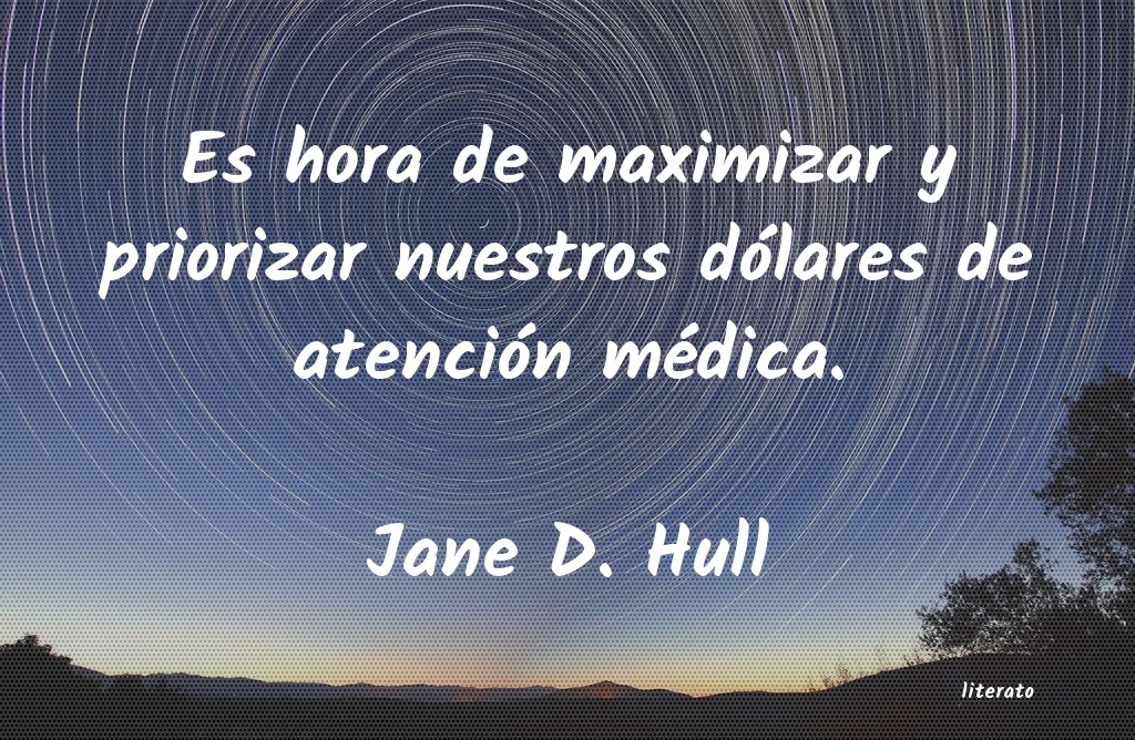 Frases de Jane D. Hull