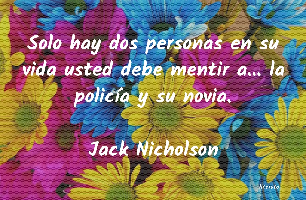 Frases de Jack Nicholson