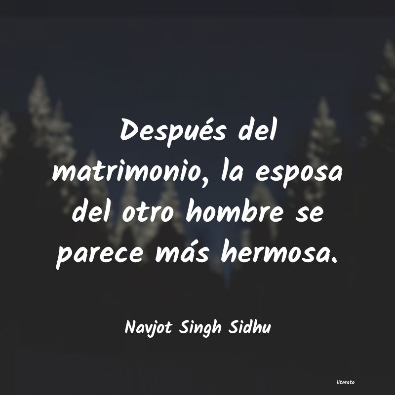 Frases de Navjot Singh Sidhu