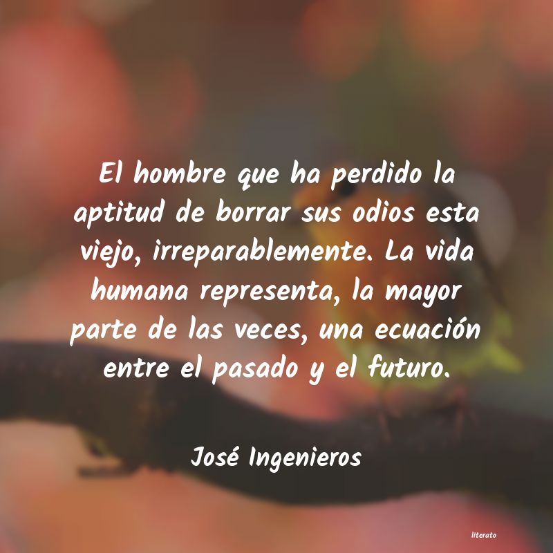 Frases de José Ingenieros