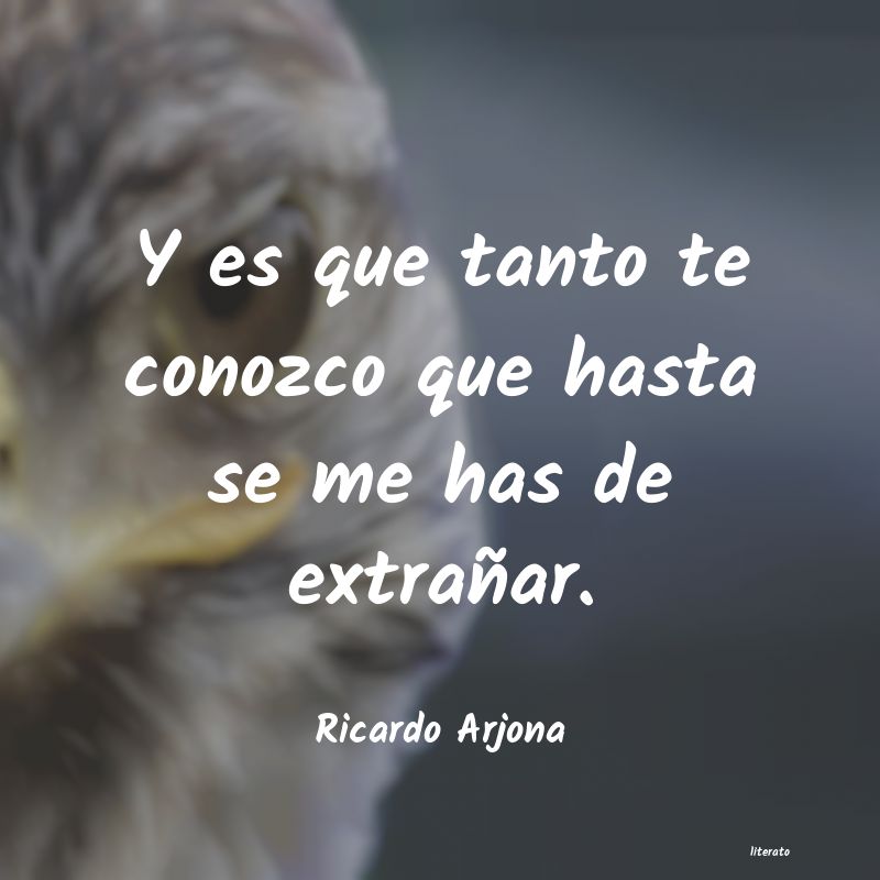 Frases de Ricardo Arjona