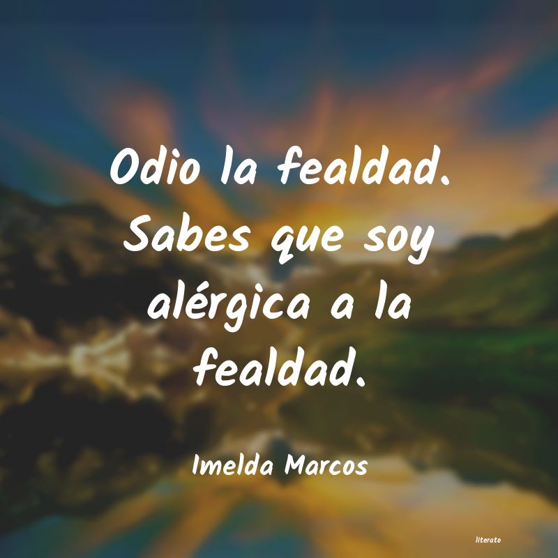 Frases de Imelda Marcos
