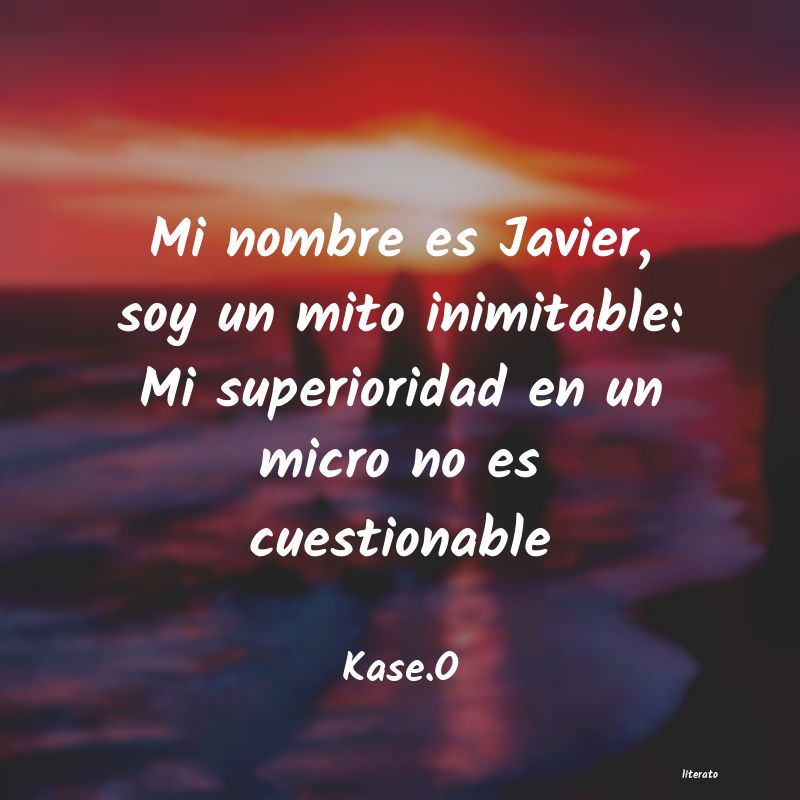frases de Kase.O