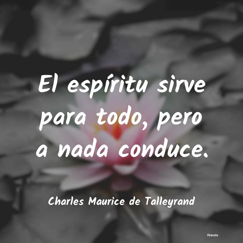 frases de Charles Maurice de Talleyrand
