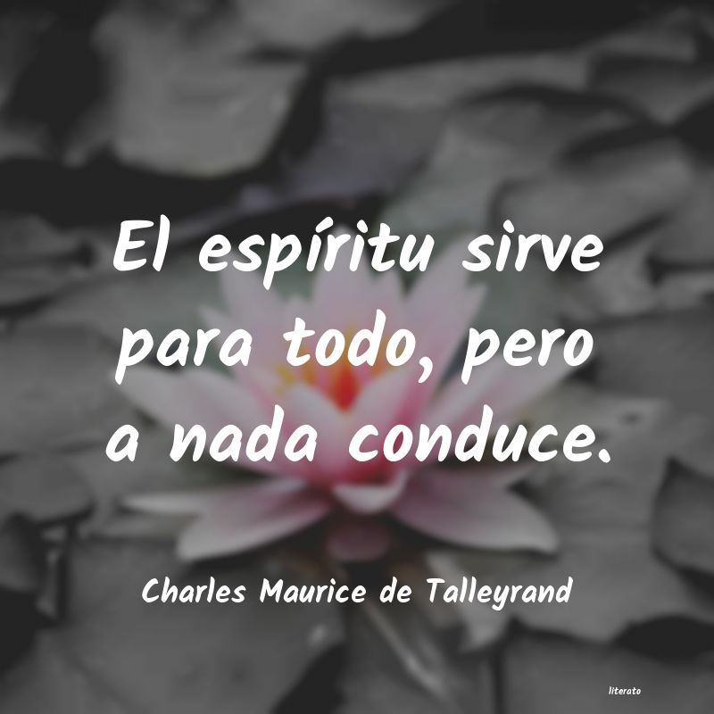 Frases de Charles Maurice de Talleyrand