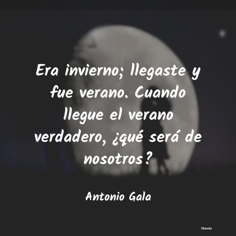 Frases de Antonio Gala