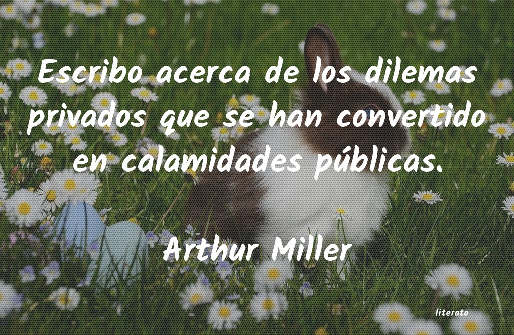 frases de Arthur Miller