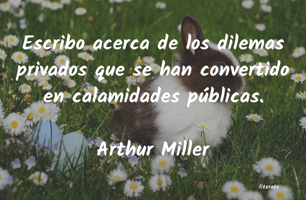 Frases de Arthur Miller