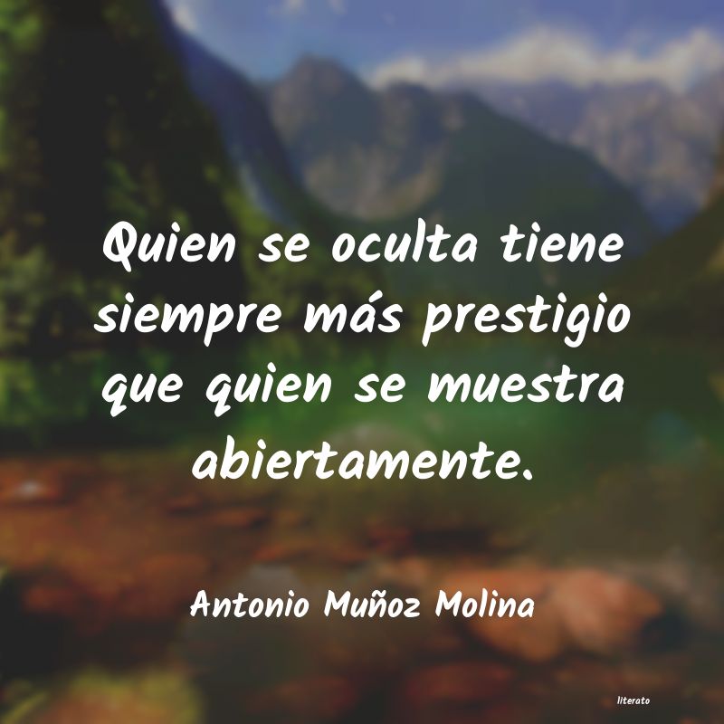 frases de Antonio Muñoz Molina
