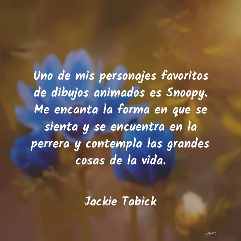 Frases de Jackie Tabick