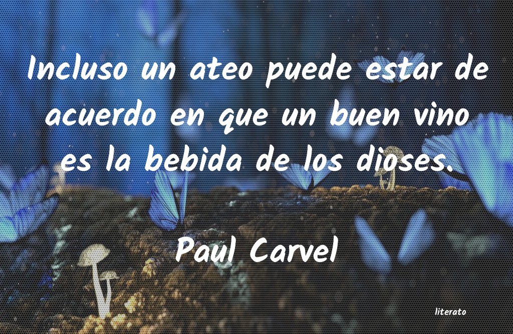 Frases de Paul Carvel