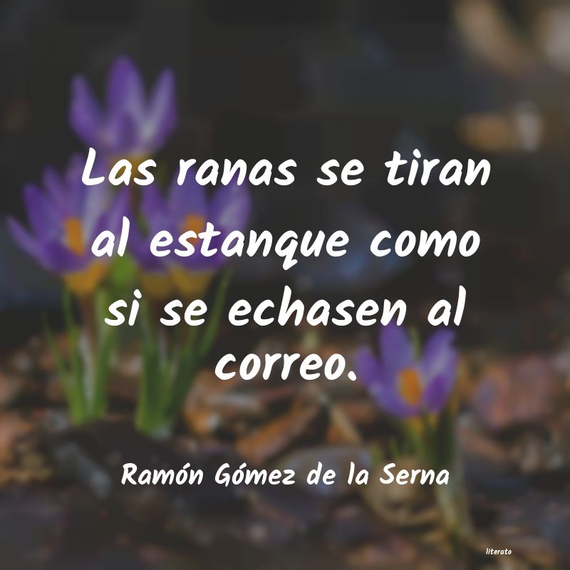 frases de Ramón Gómez de la Serna