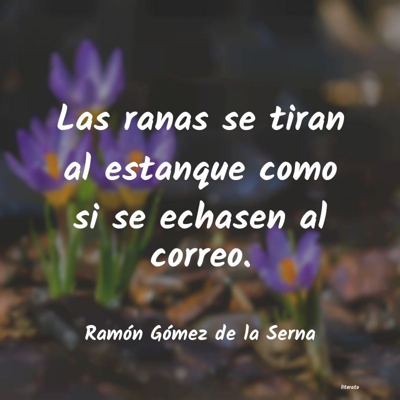 Frases de Ramón Gómez de la Serna