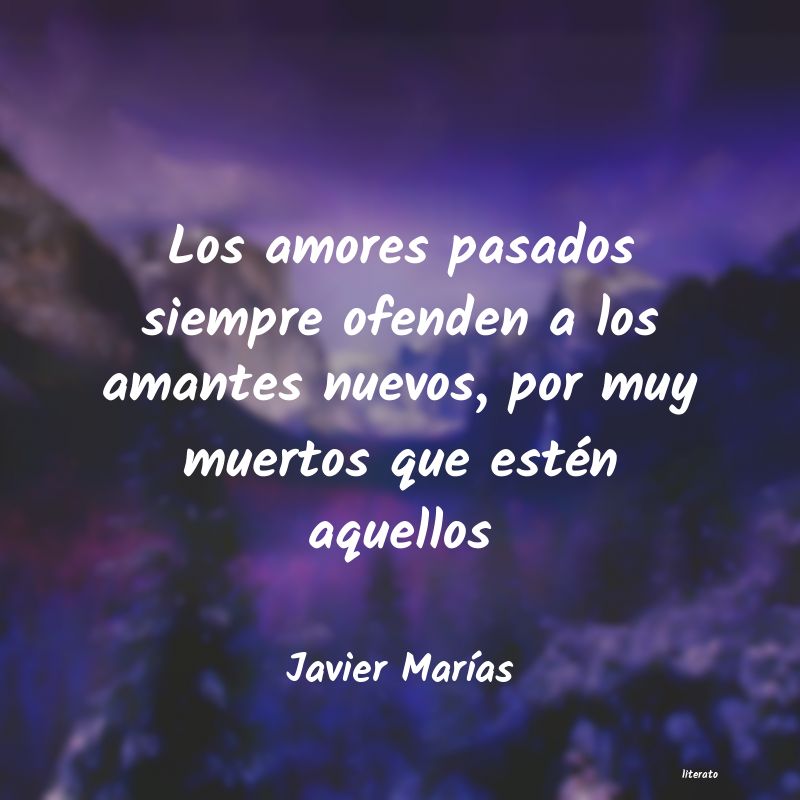 Introducir 67+ imagen frases de amor del pasado que regresa