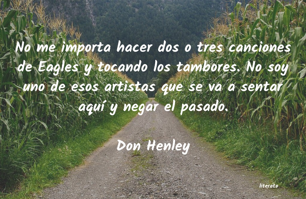 Frases de Don Henley