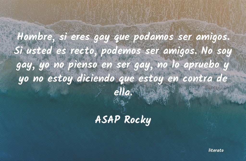 Frases de ASAP Rocky
