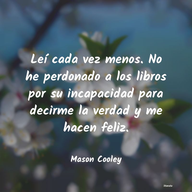 Frases de Mason Cooley