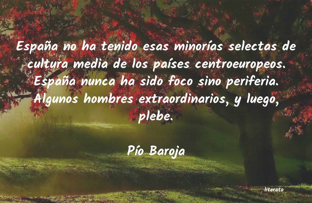 Frases de Pío Baroja