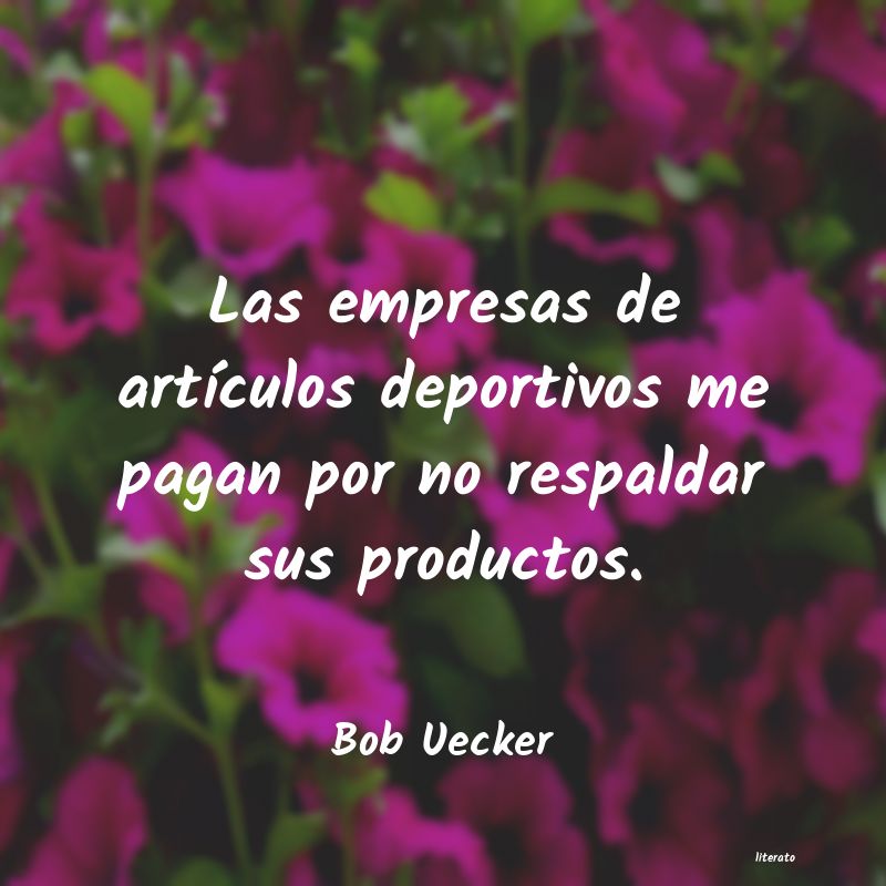 Frases de Bob Uecker