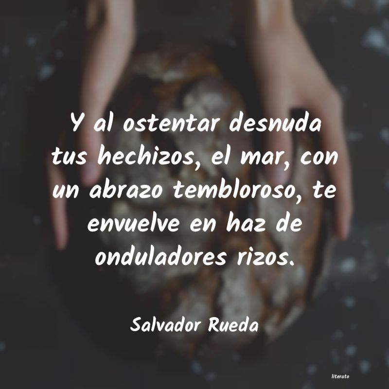 frases de Salvador Rueda