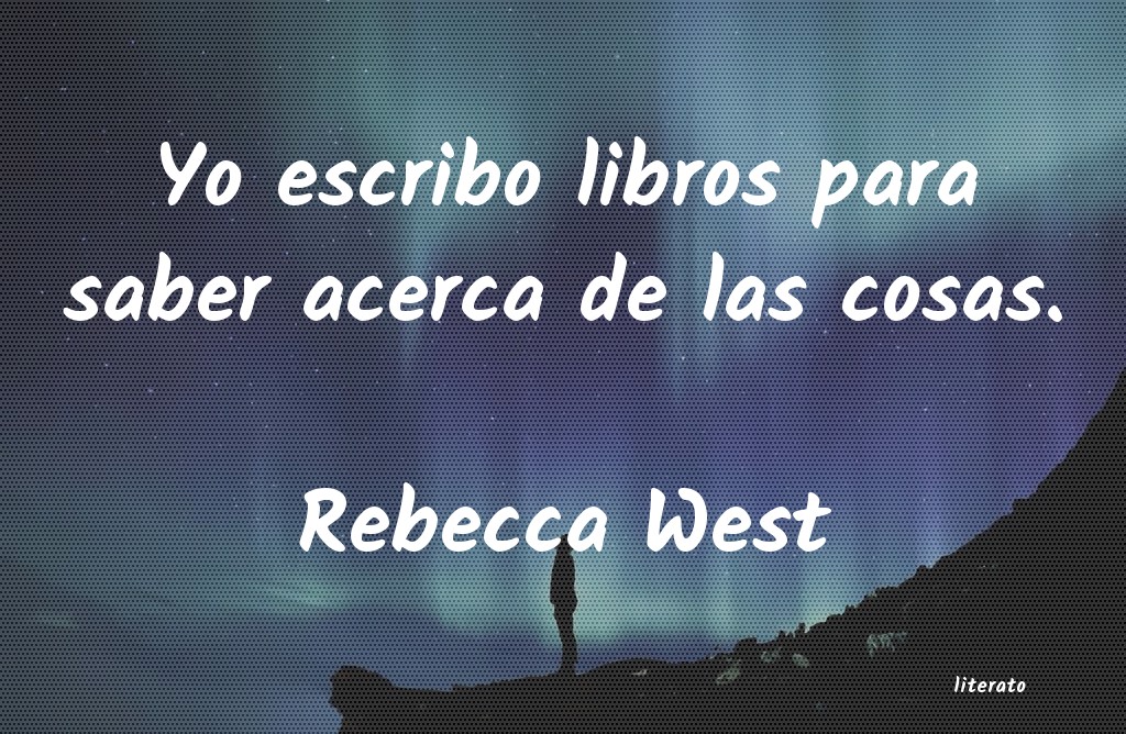 frases de Rebecca West