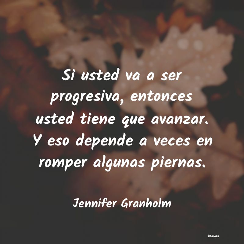 Frases de Jennifer Granholm