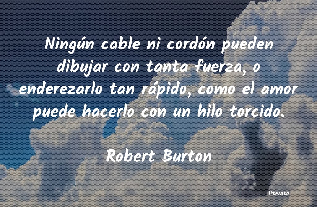 Frases de Robert Burton