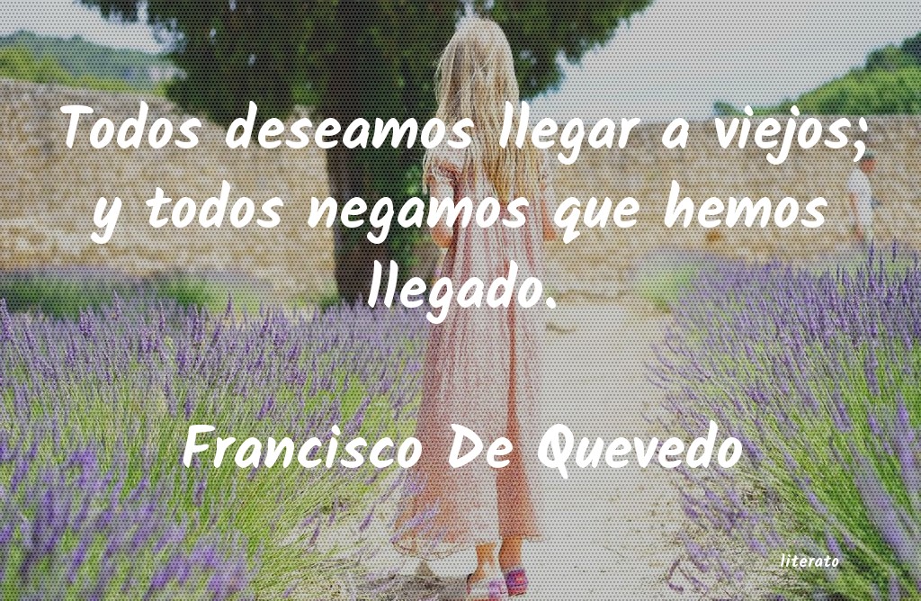 Frases de Francisco De Quevedo