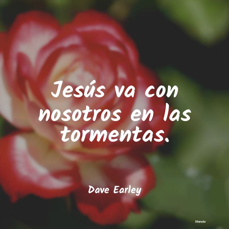 frases de Dave Earley