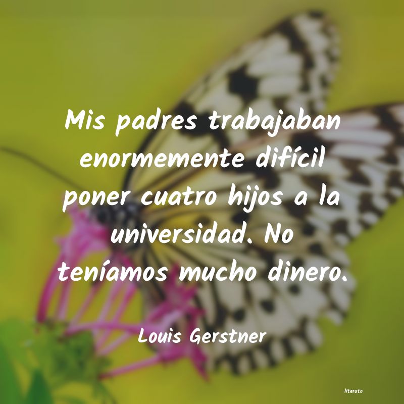 frases de Louis Gerstner