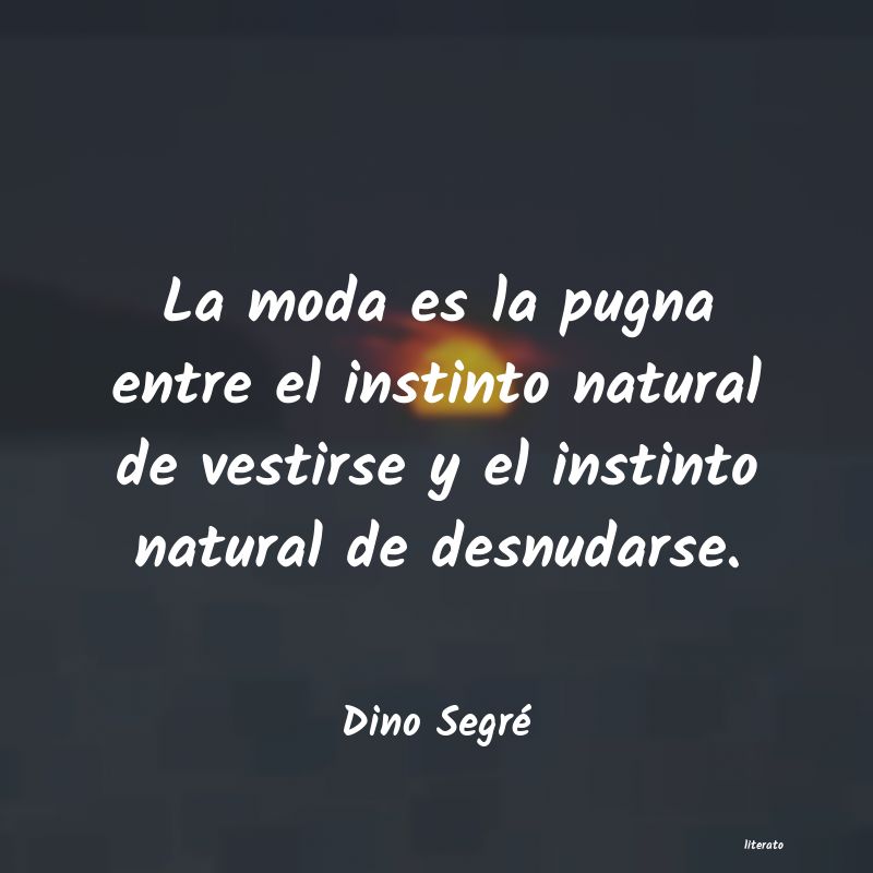 frases de Dino SegrÃ©