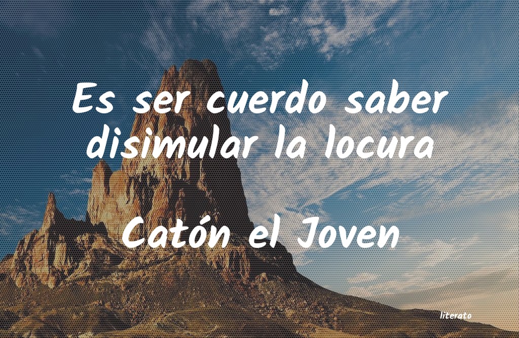 frases de Catón el Joven
