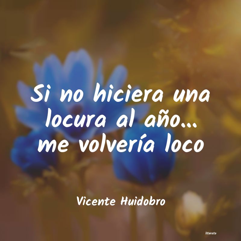 frases de Vicente Huidobro