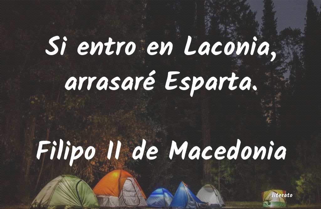 frases de Filipo II de Macedonia
