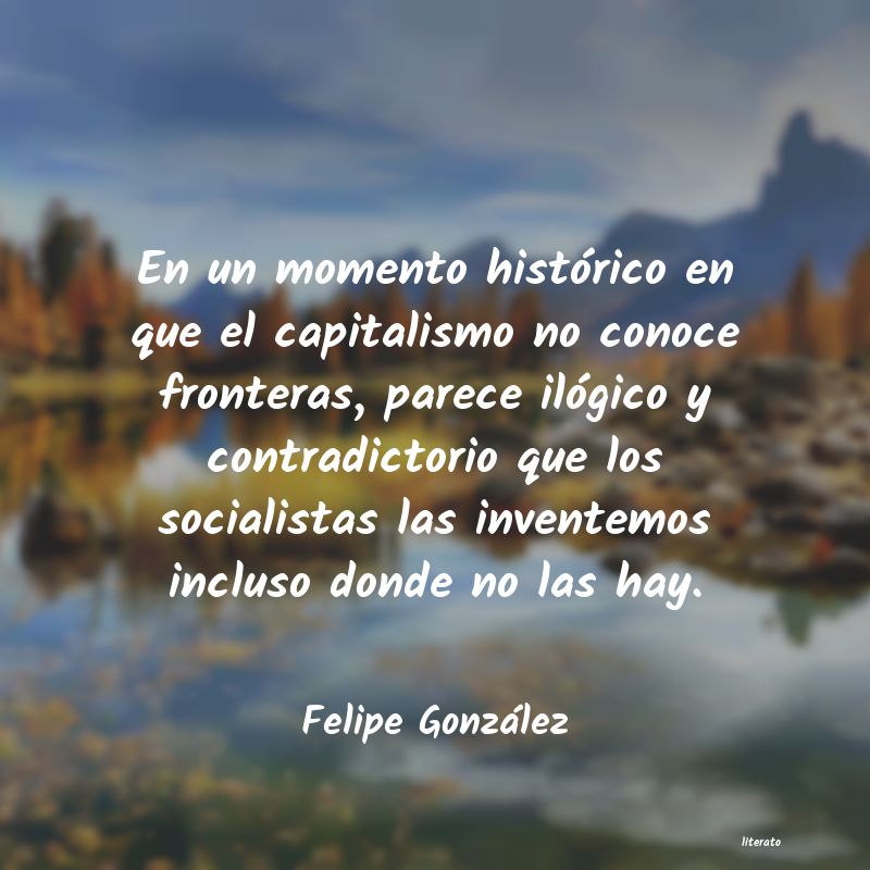 Frases de Felipe González