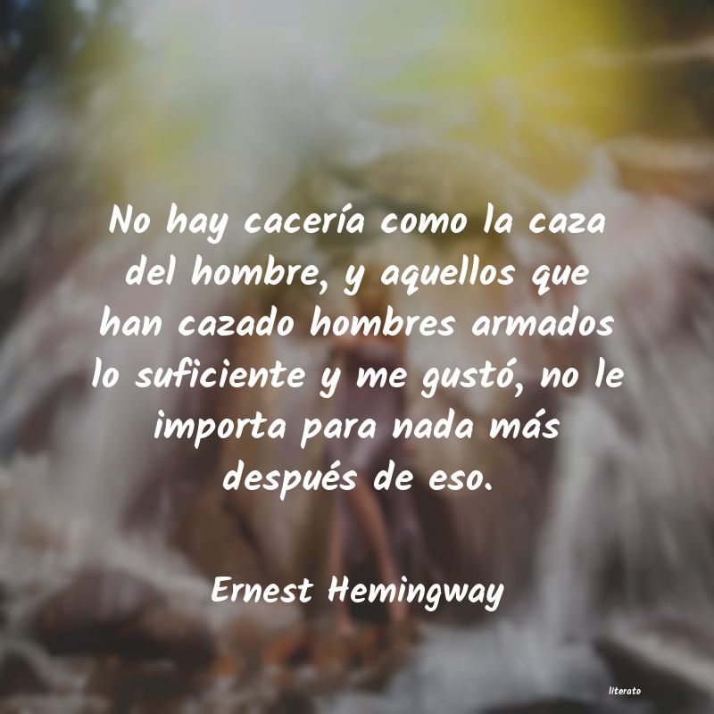 Frases de Ernest Hemingway