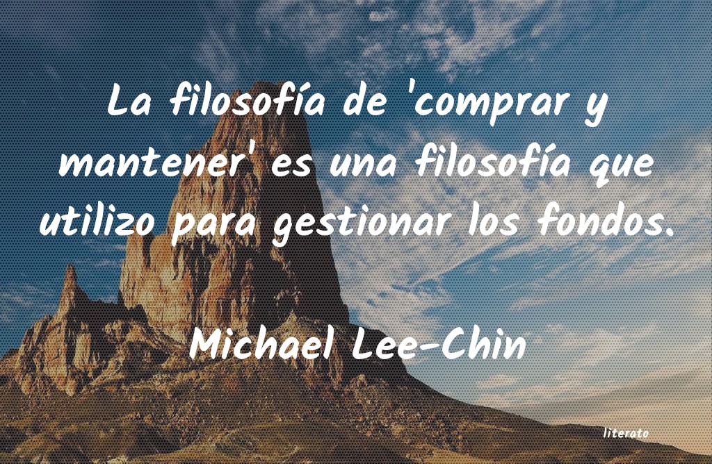 Frases de Michael Lee-Chin