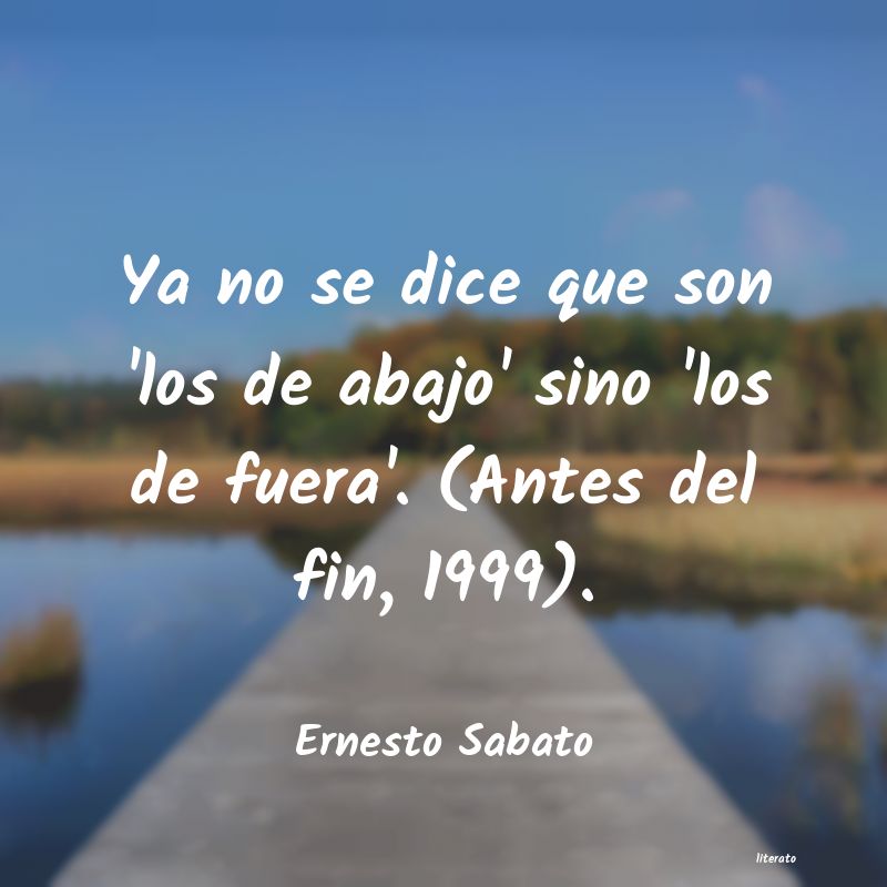 Frases de Ernesto Sabato