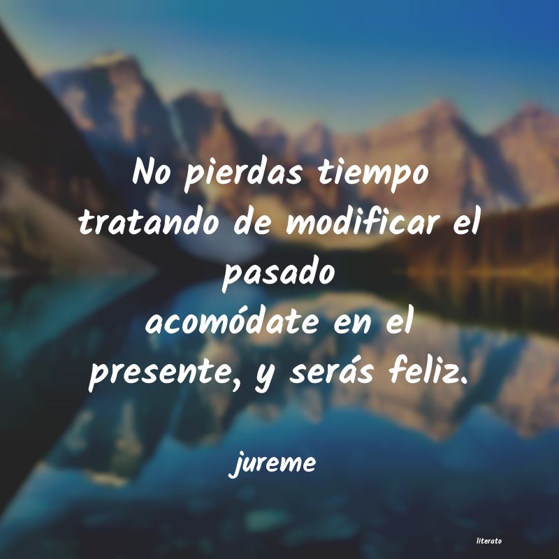 frases de jureme