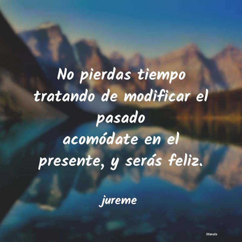 Frases de jureme