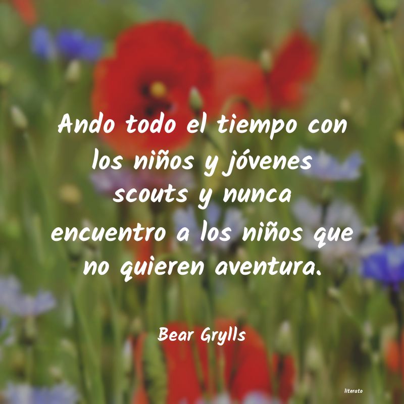 Frases de Bear Grylls