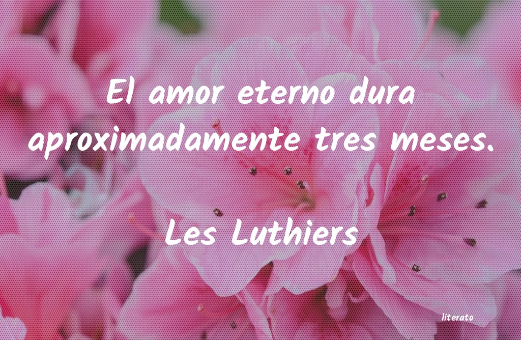 frases de Les Luthiers