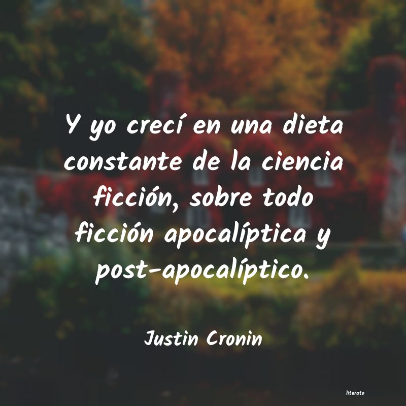 frases de Justin Cronin