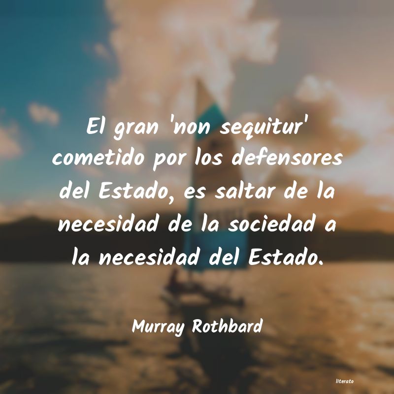 Frases de Murray Rothbard