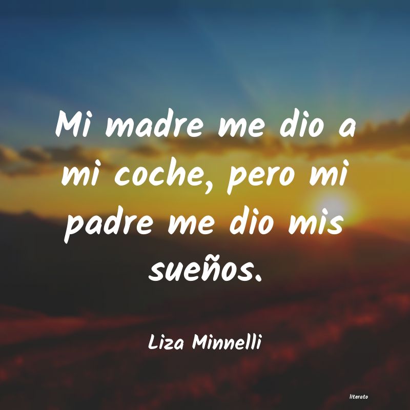 Frases de Liza Minnelli